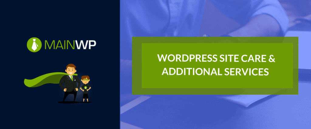 WORDPRESS SITE CARE & ADDITIONAL SERVICES