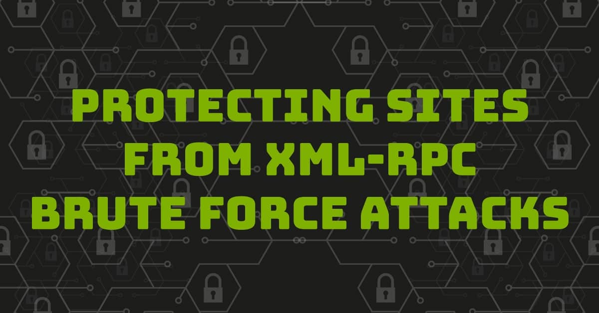 Protecting Child Sites From XML-RPC Brute Force Attacks
