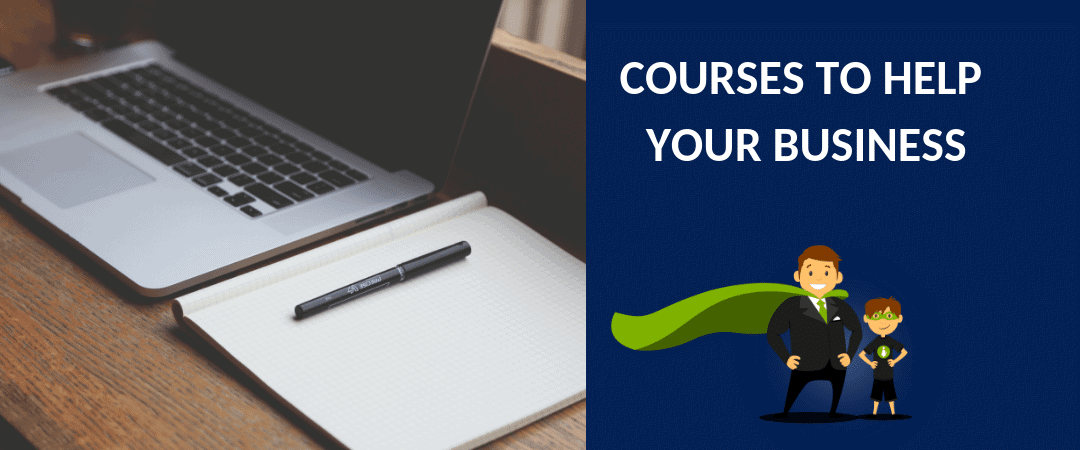 Online COURSES TO HELP YOUR BUSINESS