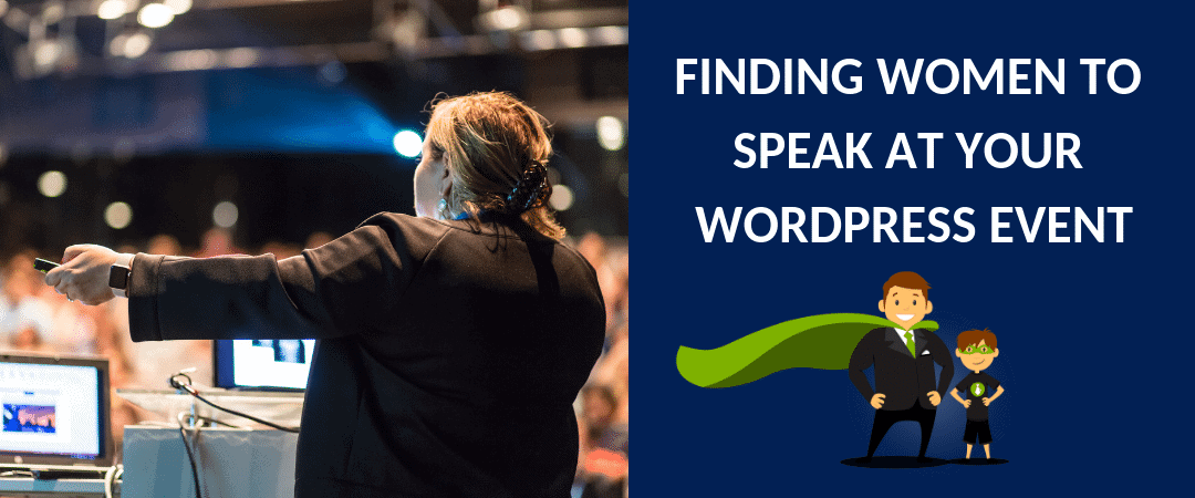 Finding women to speak at your WordPress event