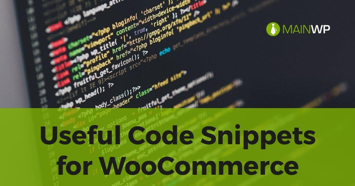 Useful Code Snippets for WooCommerce