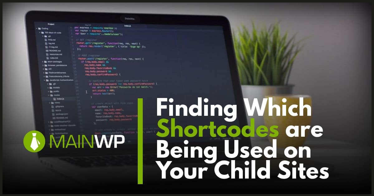 Finding Which Shortcodes are Being Used on Your Child Sites