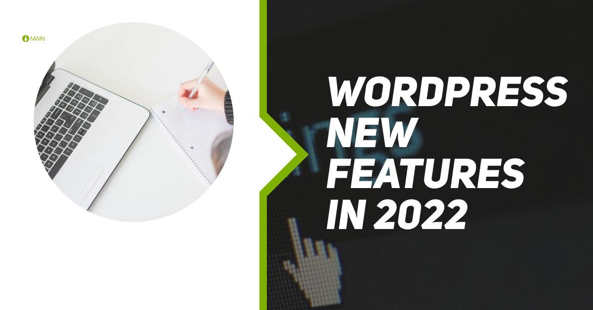 WordPress New Features 2022