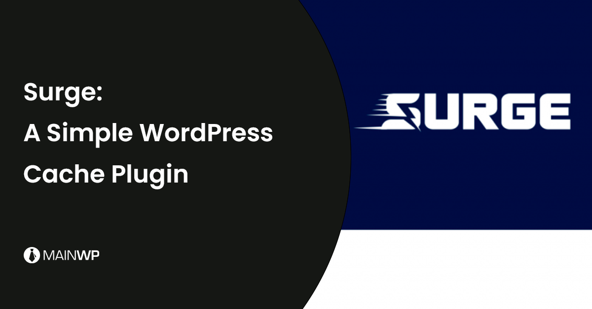 Surge - A WordPress-Cache-Plugin-with-ZERO-Configurations