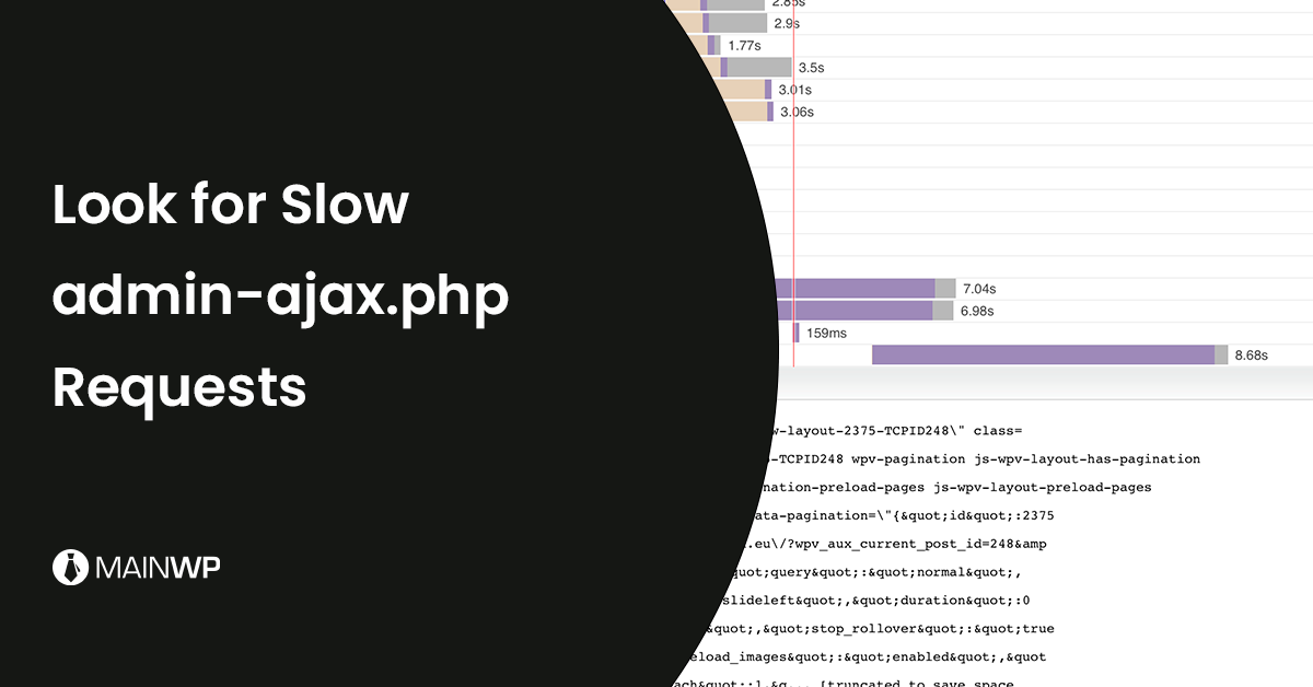 Find Slow Admin Ajax Requests in WordPress
