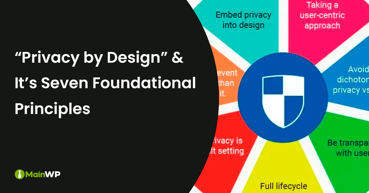 Privacy by Design and Foundational Principles