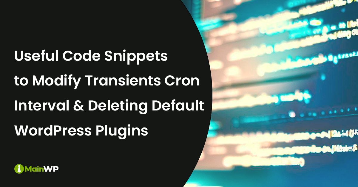 Code Snippet - Remove Transients & Default Plugins for WordPress