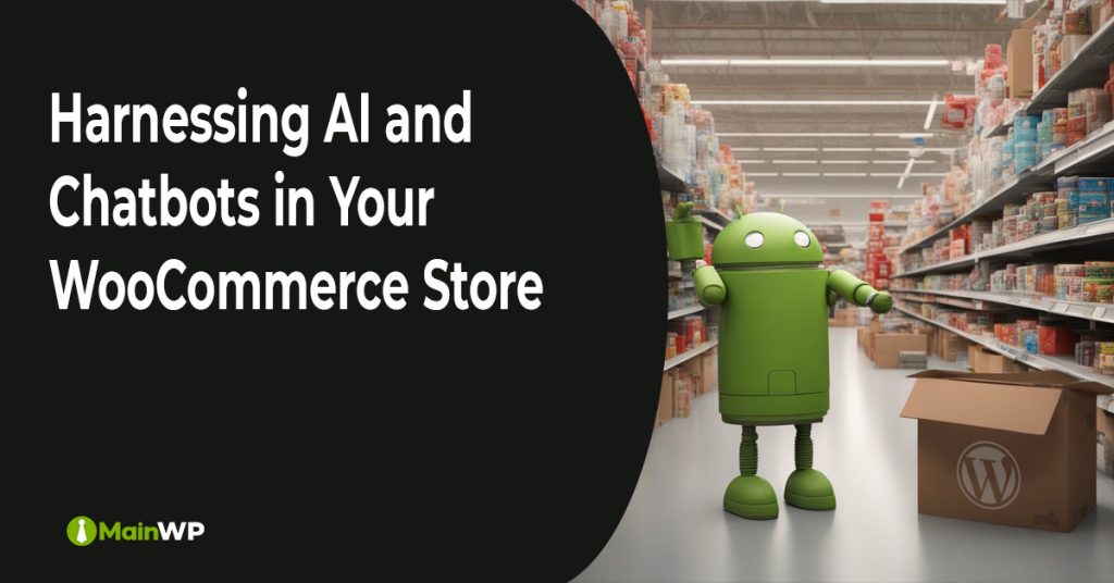 Intelligent E-commerce: Harnessing AI and Chatbots in Your WooCommerce Store