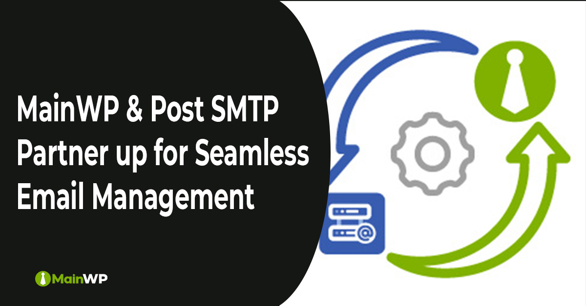Graphic announcement of MainWP and PostSMTP partnership for seamless email management, displaying interconnected logos symbolizing integration and efficiency in email operations.